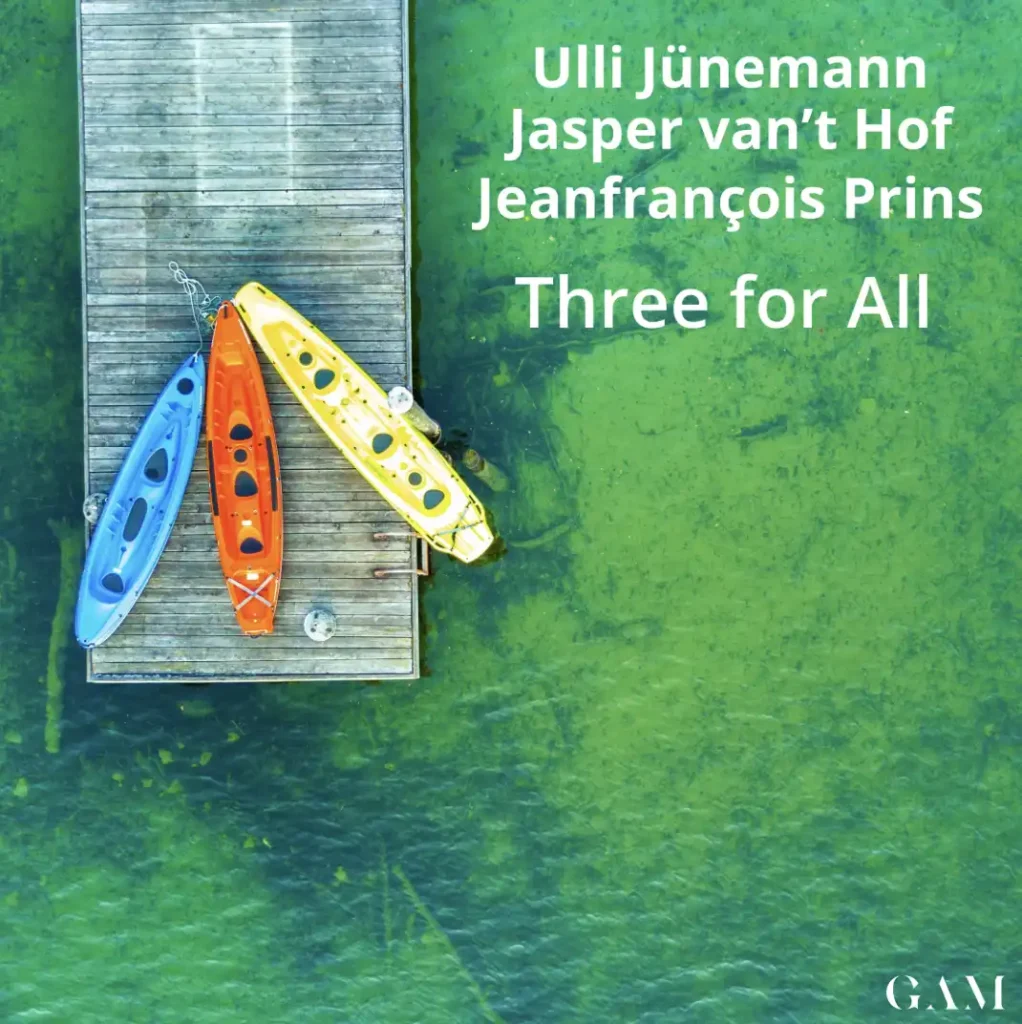 Three for All Album Cover – Jünemann, van't Hof, Prins